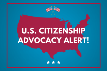 U.S. Citizenship Advocacy alert